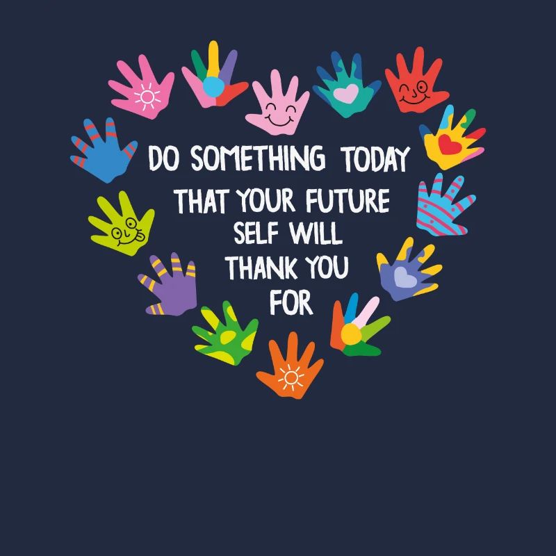 Do Something Today That Your Future Self Will