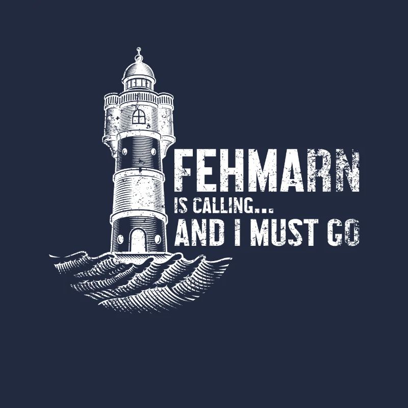 Fehmarn ruft Ostsee Spruch Leuchtturm
