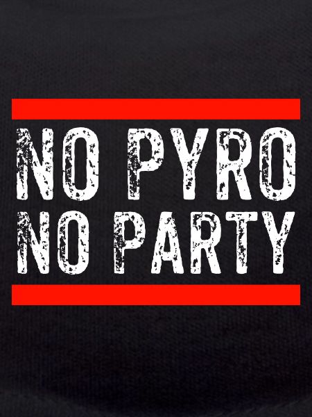 No Pyro No Party