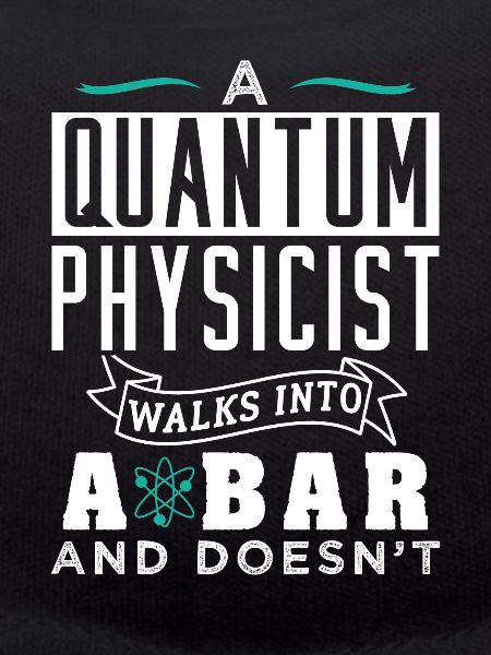 Physik Quantenphysiker Geschenk