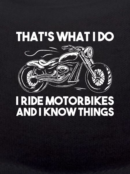 I love motorbikes