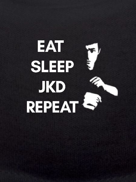 Eat Sleep JKD Repeat