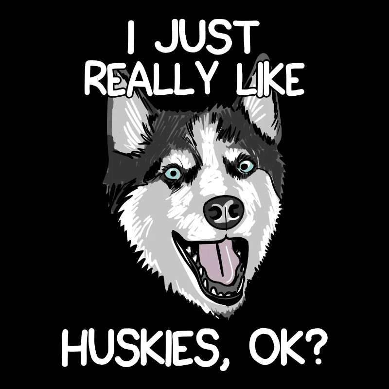 Ich mag Huskies wirklich, OK?