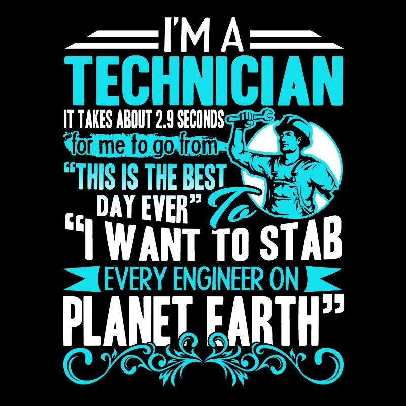 Techniker Ich bin ein Techniker