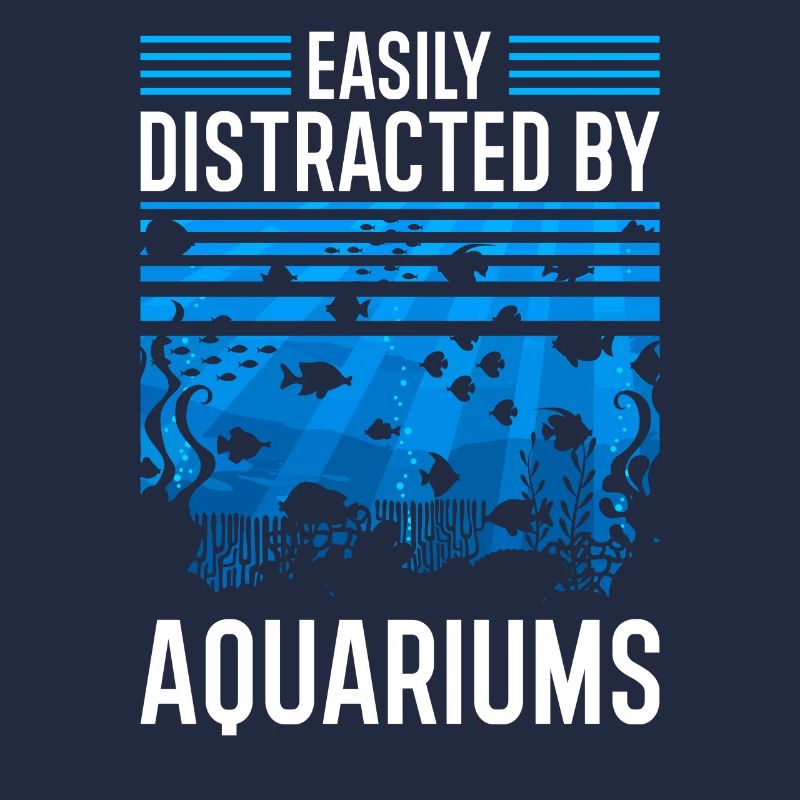 Easily Distracted By Aquariums