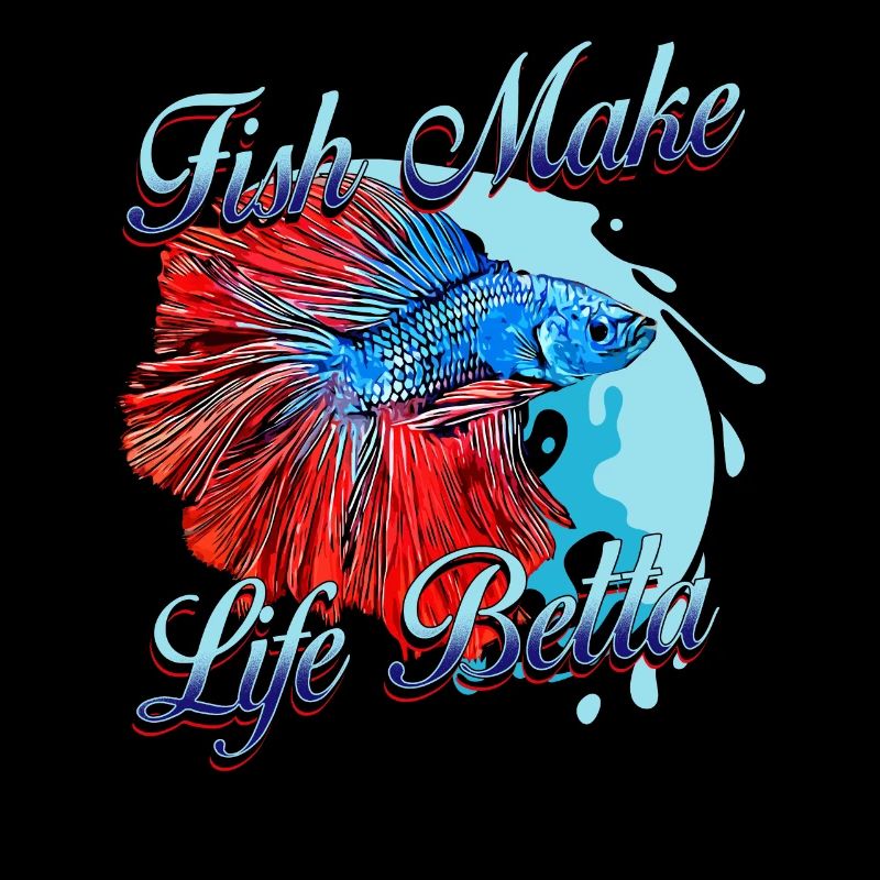 Fish Make Life Betta