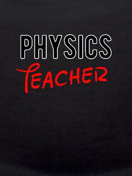 PHYSICS SCIENCE TEACHER GIFT