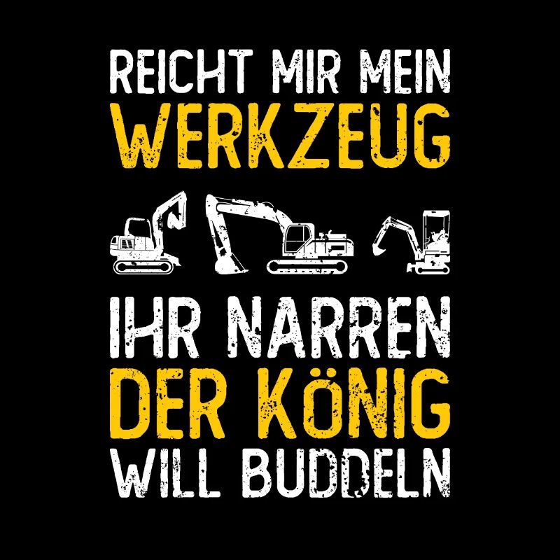 Baggerfahrer Geschenk Lustiger Spruch Bagger