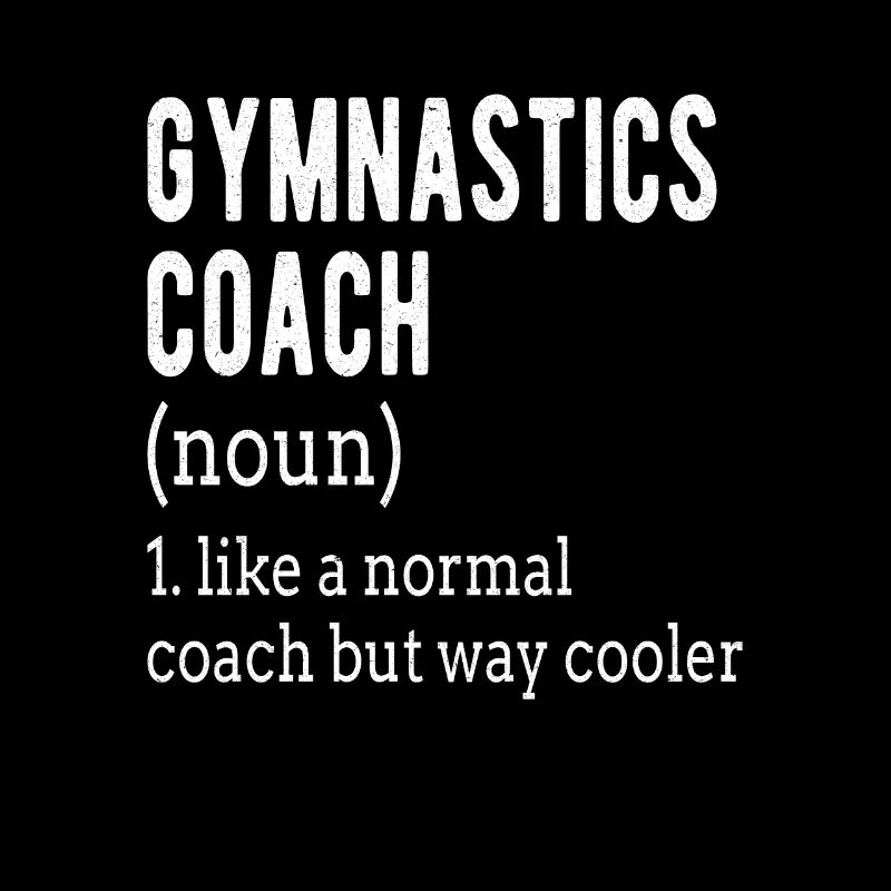 GYMNASTICS COACH: Gymnastics Coach definition