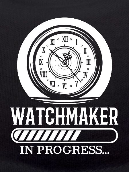 Watchmaker Watchmaker Watchmaker Gift