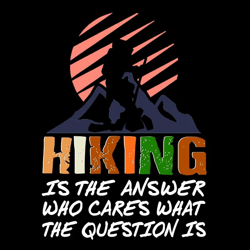 Hiking Design Hiking is the Answer