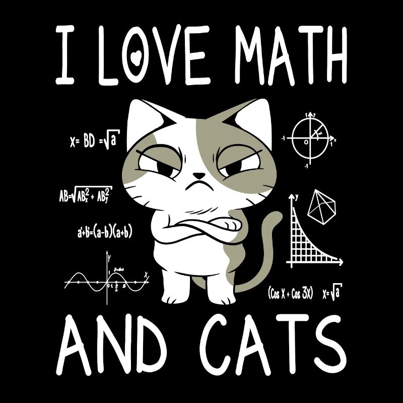 I Love Math And Cats - Mathe Professeur Cadeau