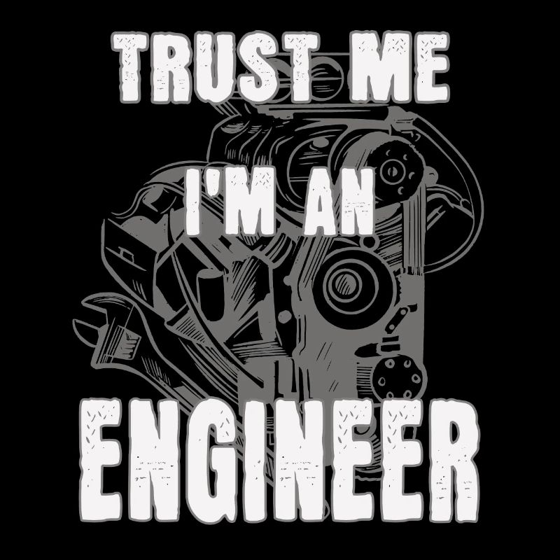 I'm an engineer