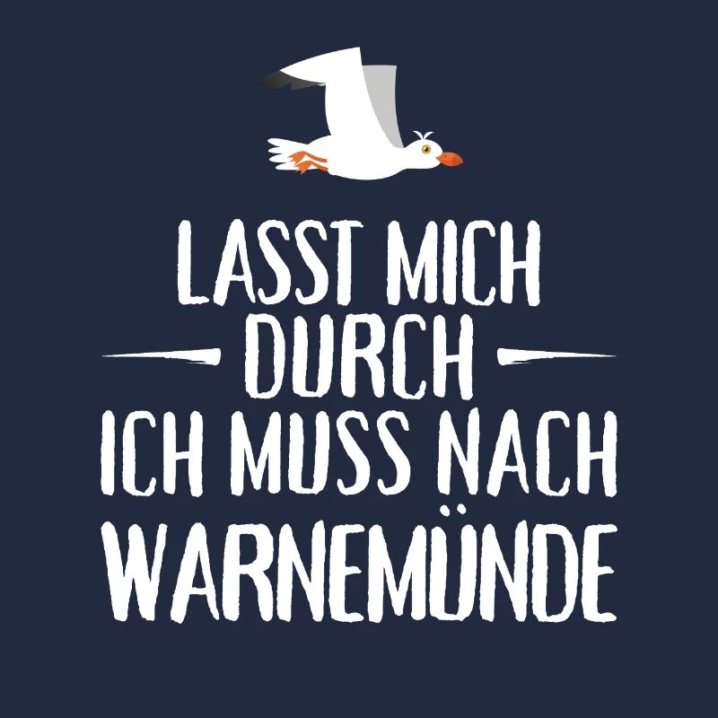 Lasst mich durch ich muss nach Warnemünde Möwe