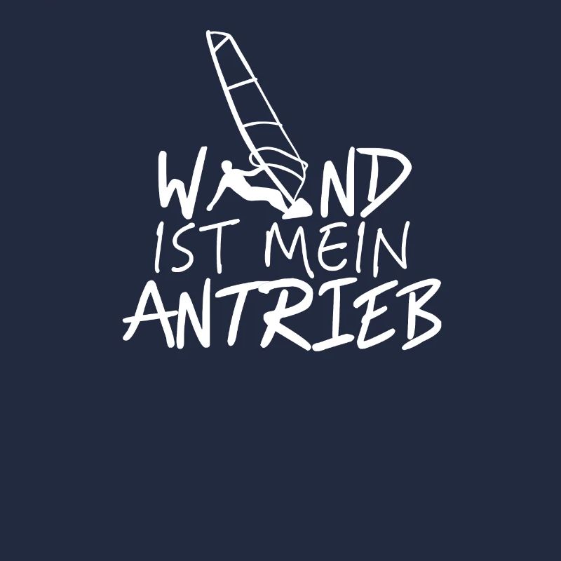Windsurfen Motivationsspruch Windsurfer