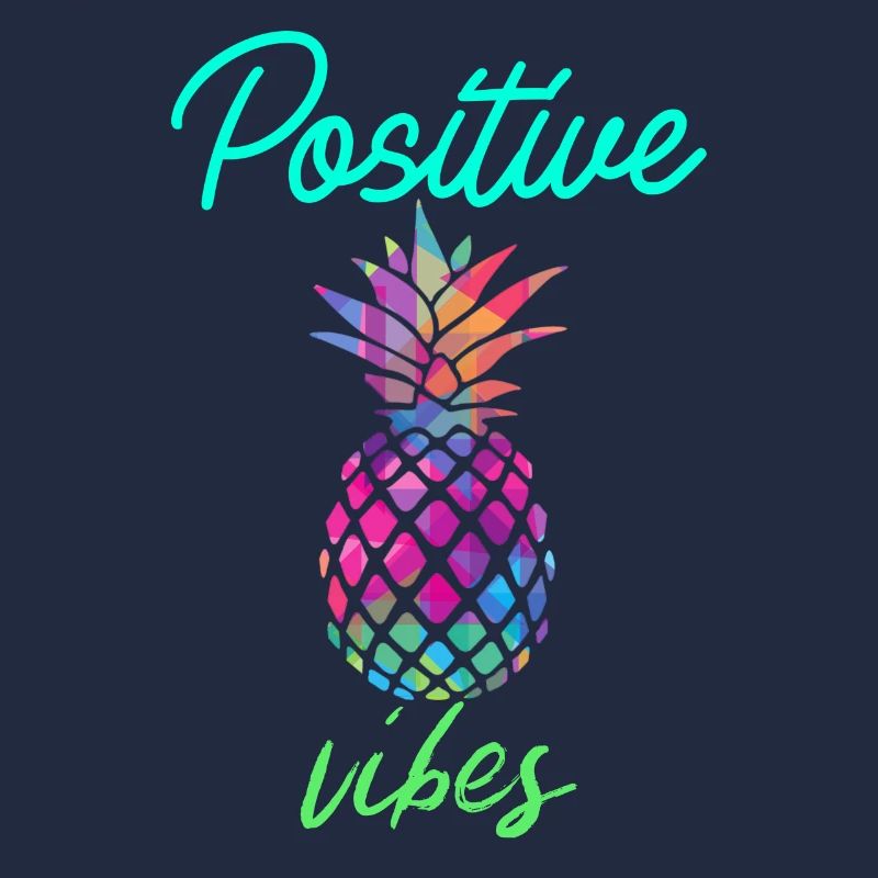 Positive Vibes - Pineapple, summer