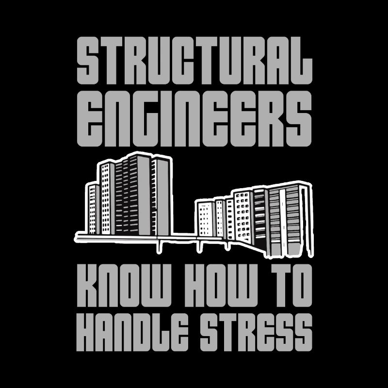 Structural Engineers Know How To Handle Stress 6