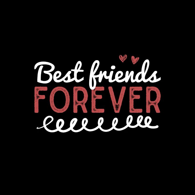 Best friends forever