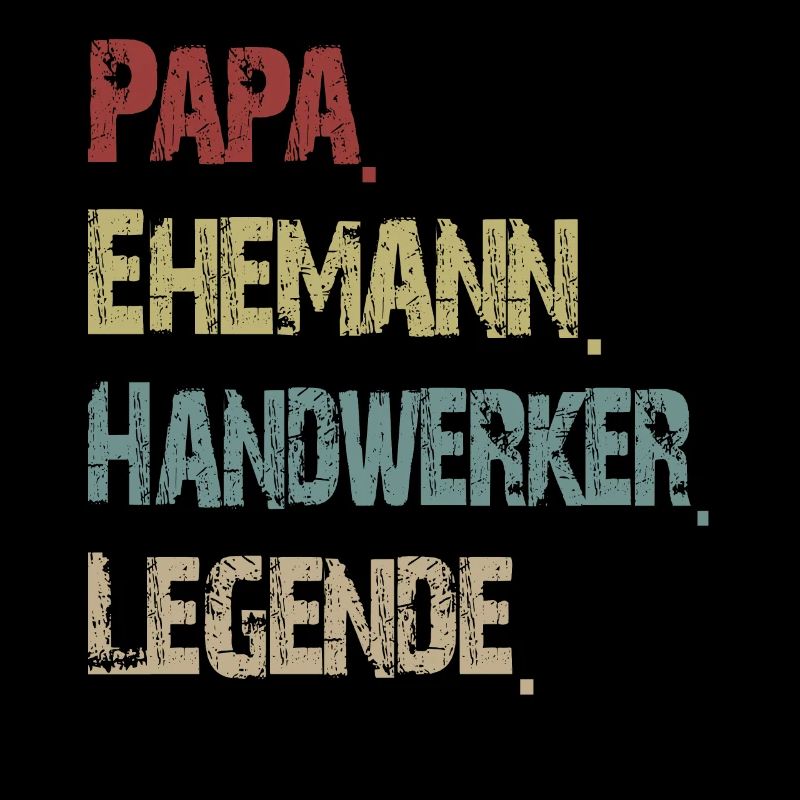 Papa Ehemann Handwerker Legende Vintage Retro