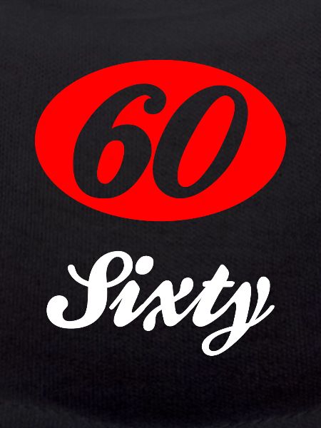 Sixty Sechzig 60