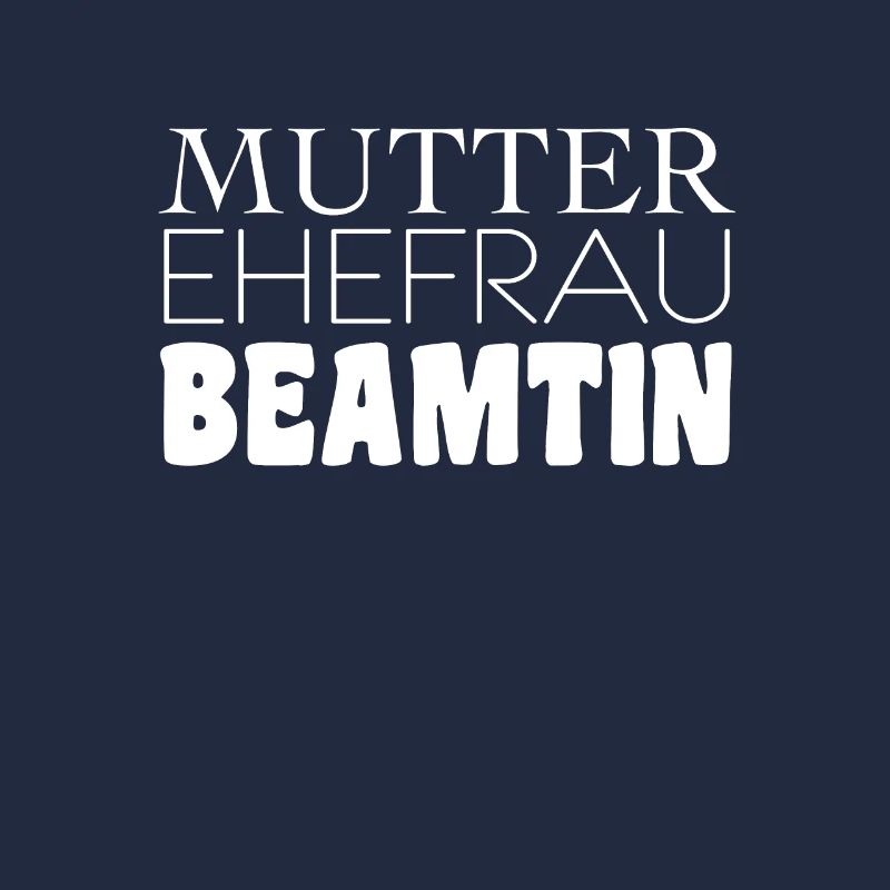 Mutter Ehefrau Beamtin