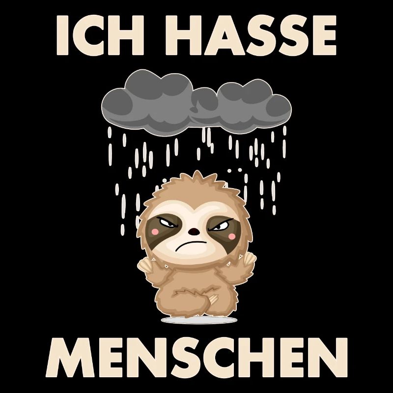 Ich hasse Menschen Faultier
