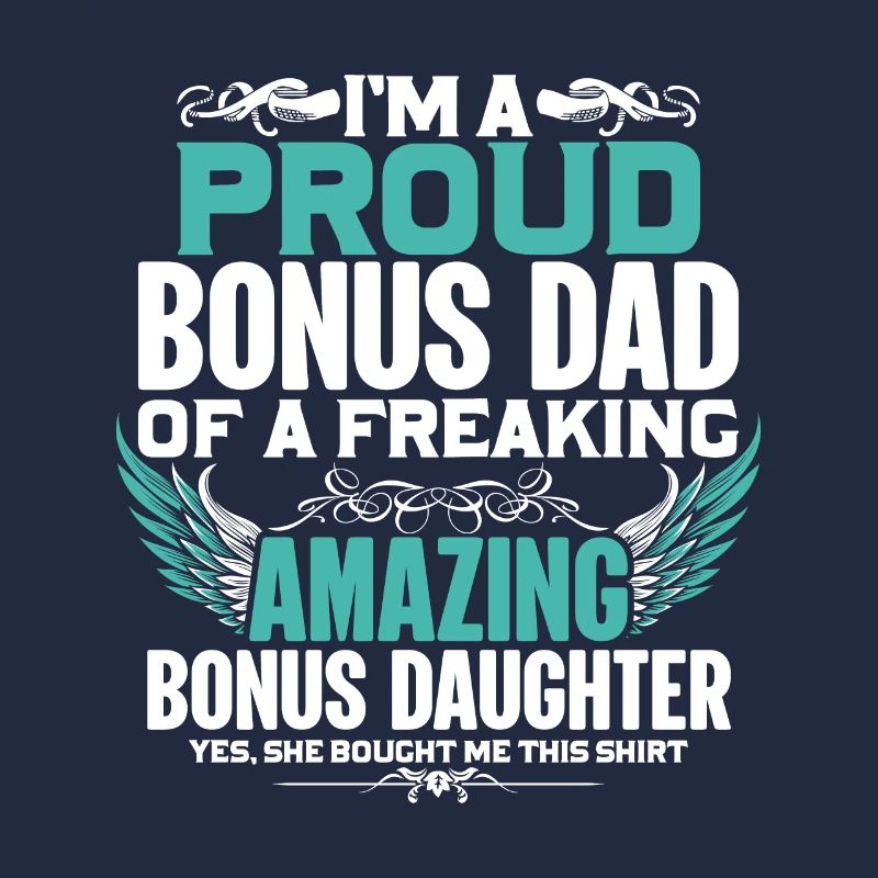 Ich Bin Ein Stolzer Bonus-Vater Eines Freaking