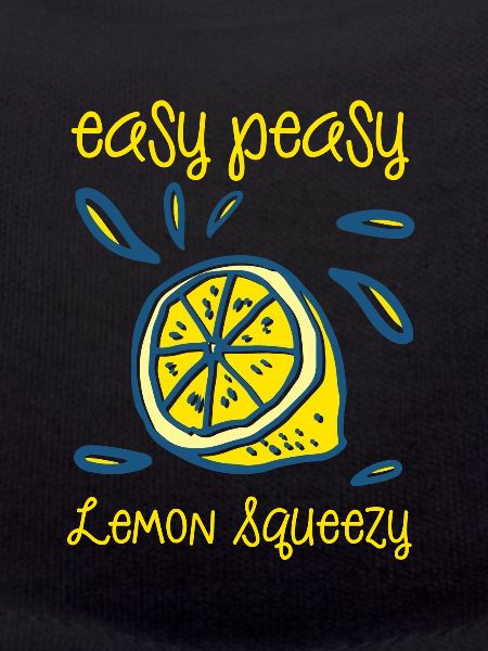 Easy Peasy Lemon Squeezy