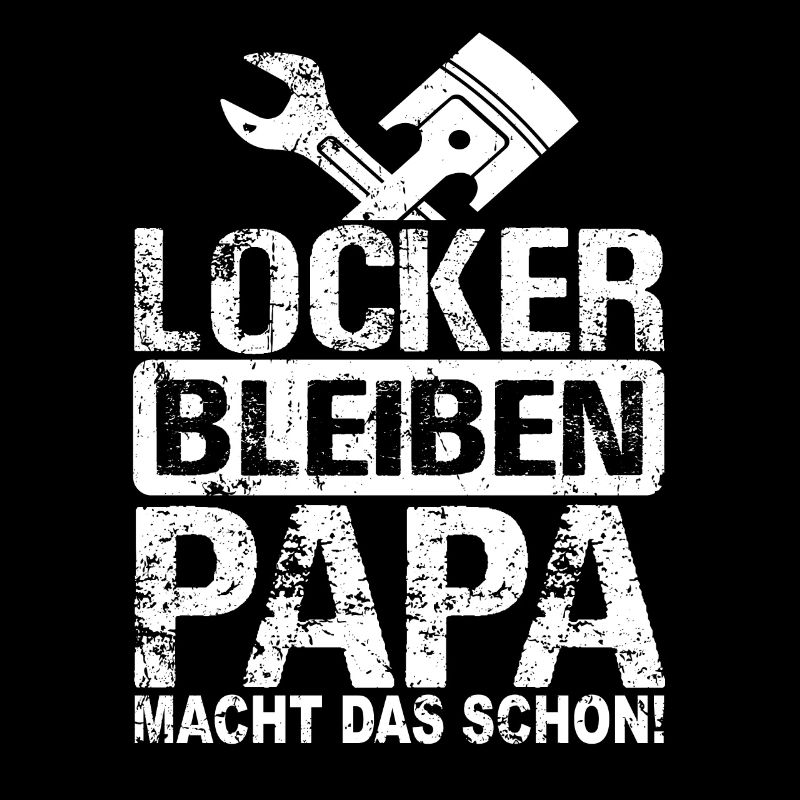 Locker bleiben Papa macht das schon - Allrounder