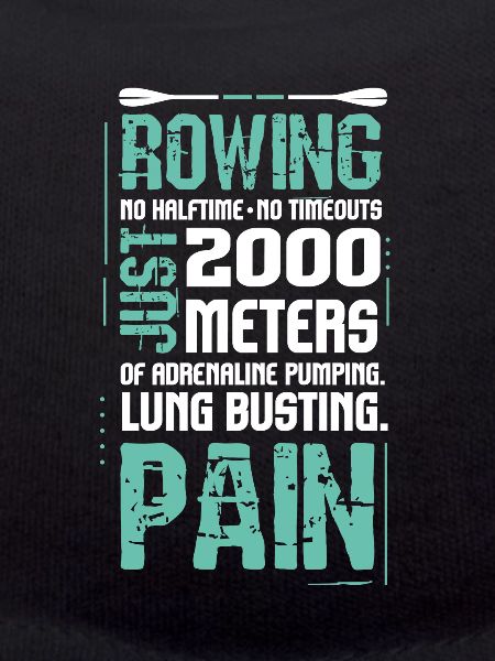 No Halftime No Timeouts Rowing