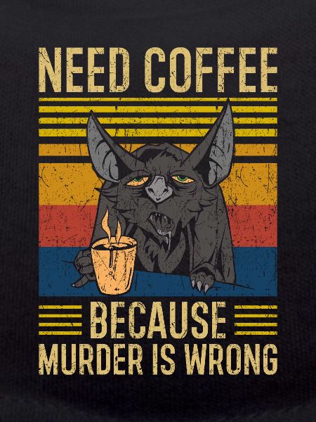 Need Coffee Kaffee Spruch