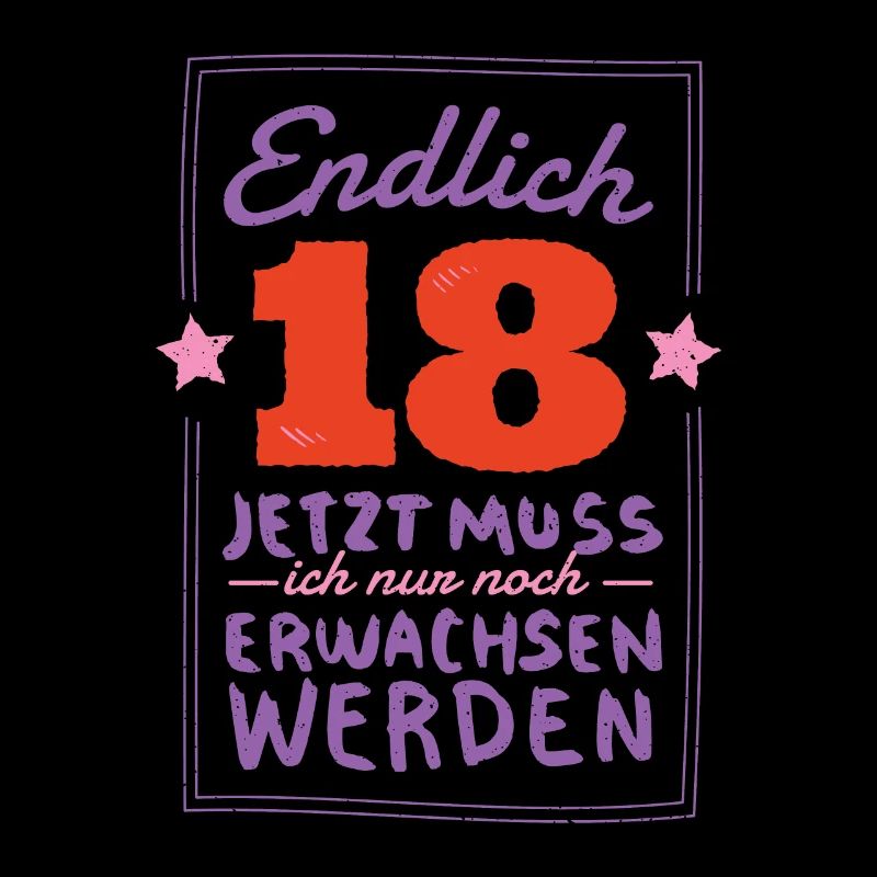 Endlich 18