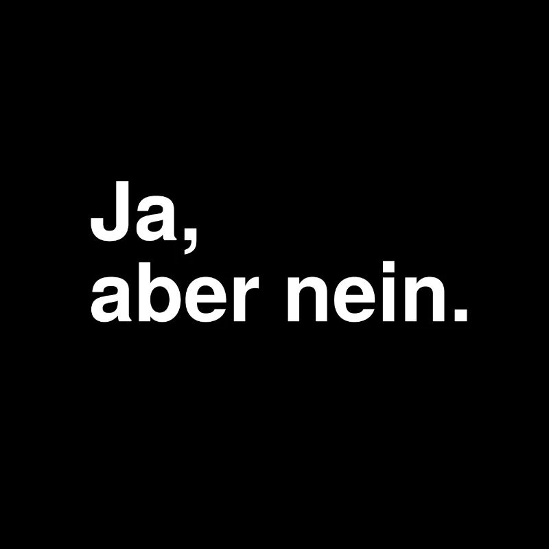 Ja, aber nein.