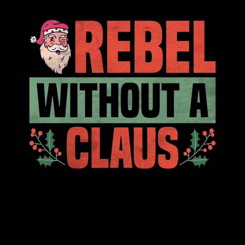 Rebelle Sans Claus Noël