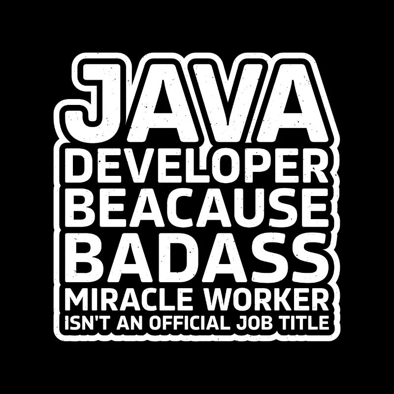 Java Developer Badass