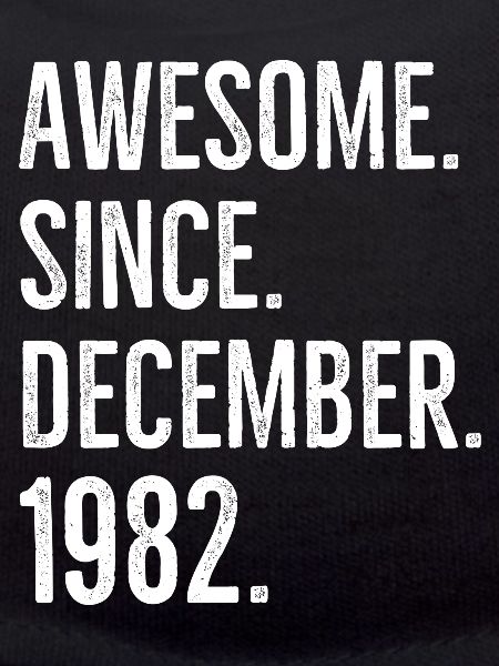 Awesome Since December 1982