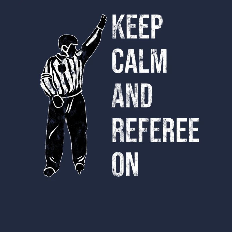 Keep Calm And Referee On Eishockey Schiedsrichter