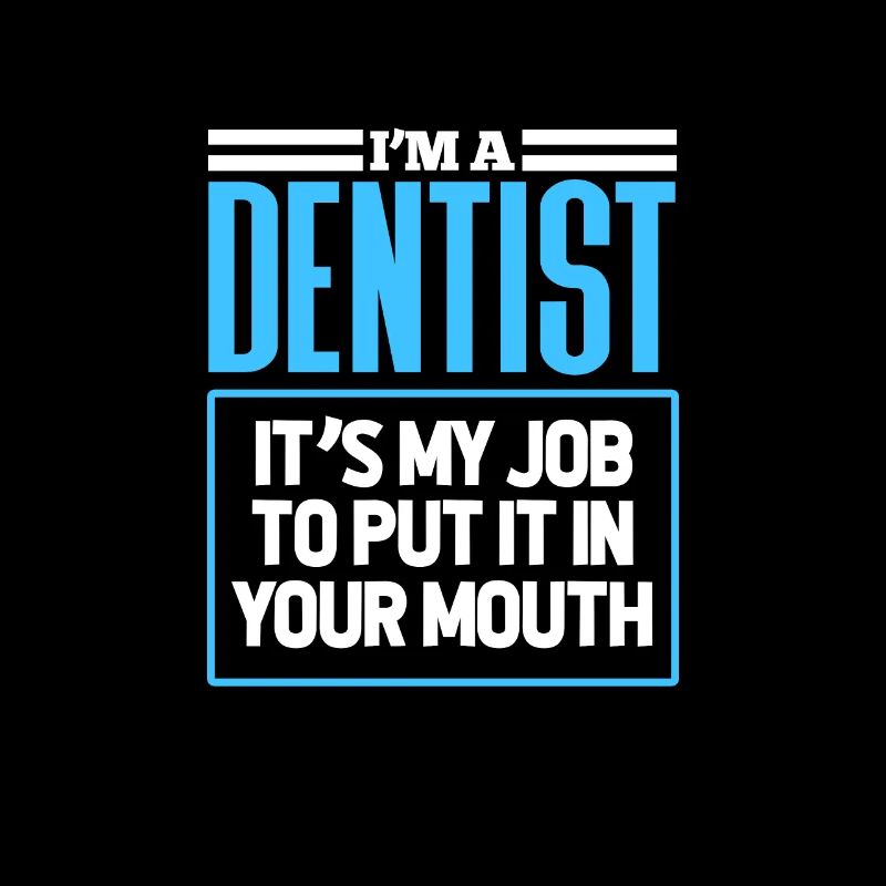 Dentist Dentist Dentist Teeth Gift
