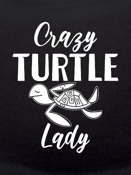 Crazy Turtle Lady