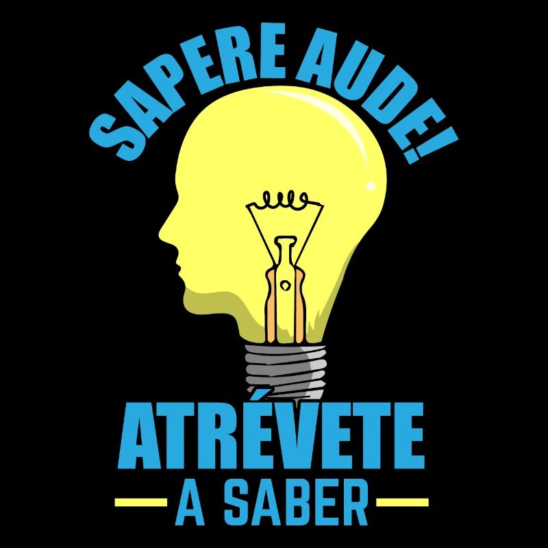 Sapere Aude Atrévete a saber by The Manzanita´s