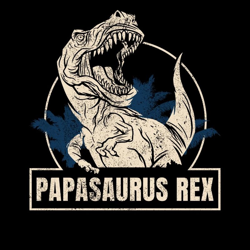 Papasaurus Rex for men dinasor papa saurus