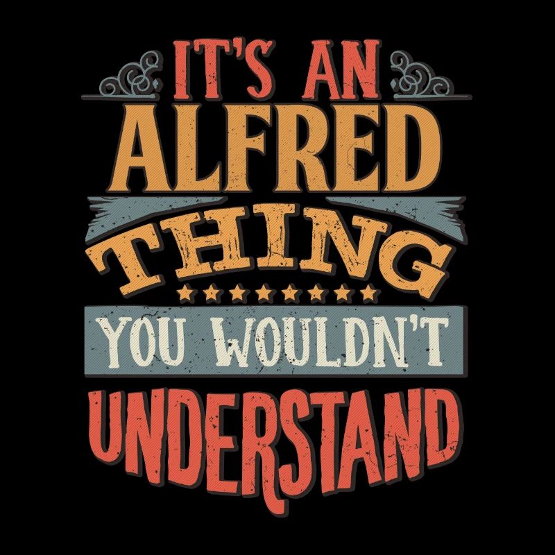 C’est une chose Alfred que vous ne comprendriez pas -