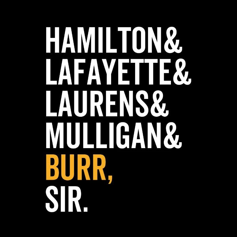 Hamilton Lafayette Lauren Mulligan Burr Sir