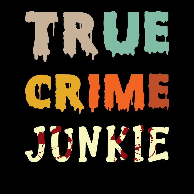 True Crime Junkie