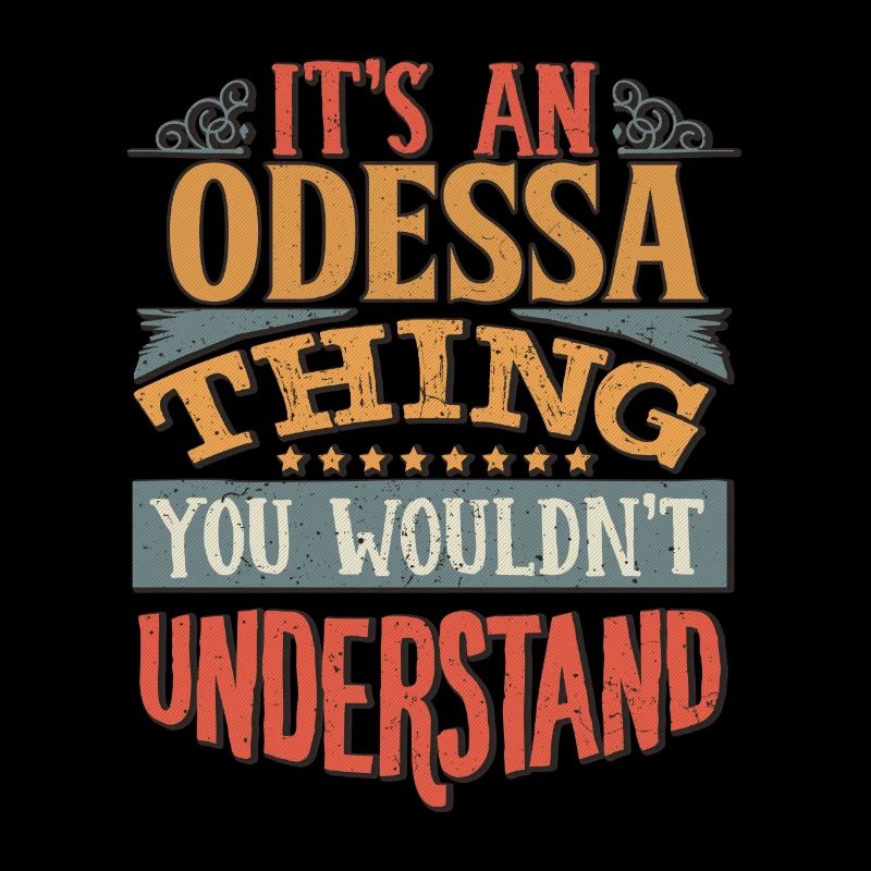C’est une chose d’Odessa que vous ne comprendriez pas -