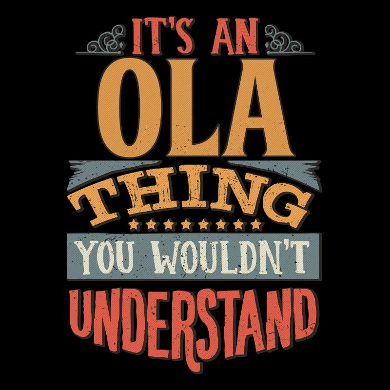 C’est une chose Ola que vous ne comprendriez pas - Ola