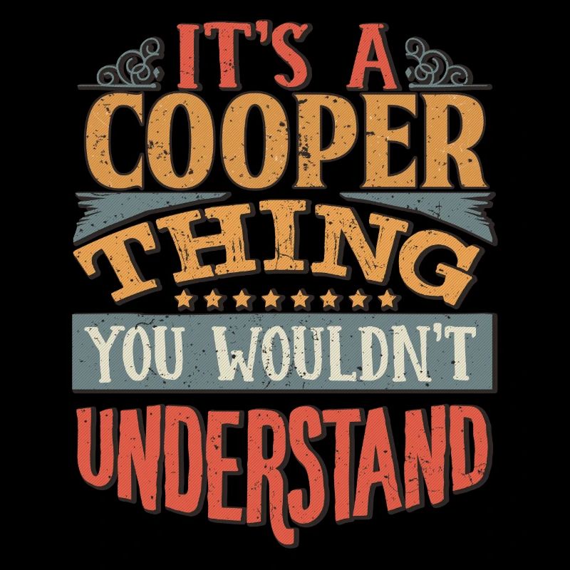 C’est une chose Cooper que vous ne comprendriez pas -