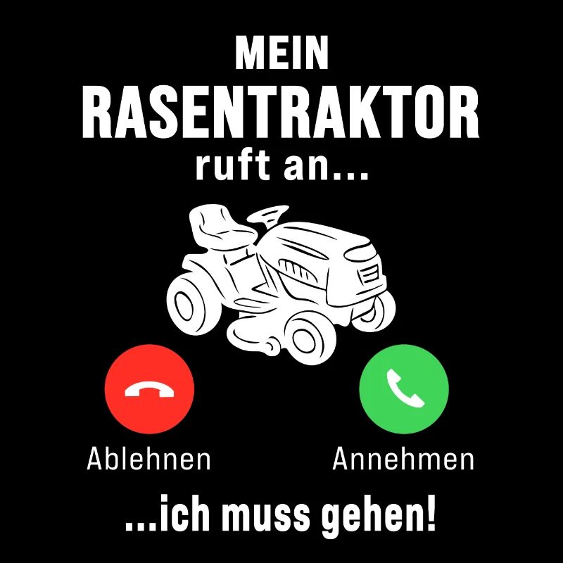 Mein Rasentraktor ruft an ich muss gehen mähen