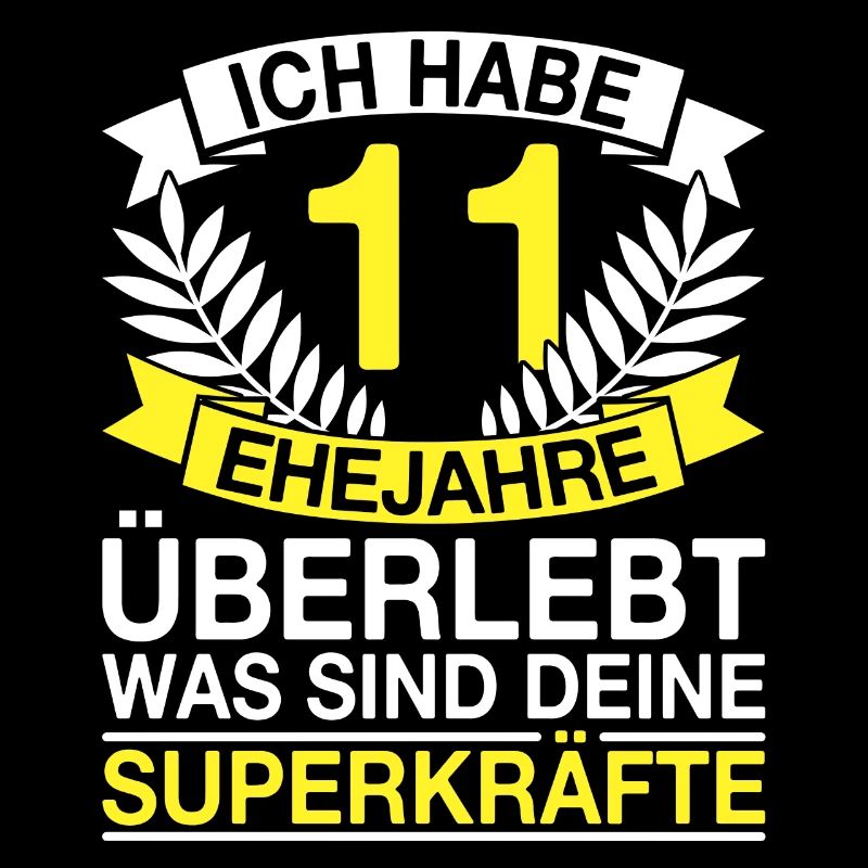 11 Ehejahre Überlebt 11 Hochzeitstag Geschenk