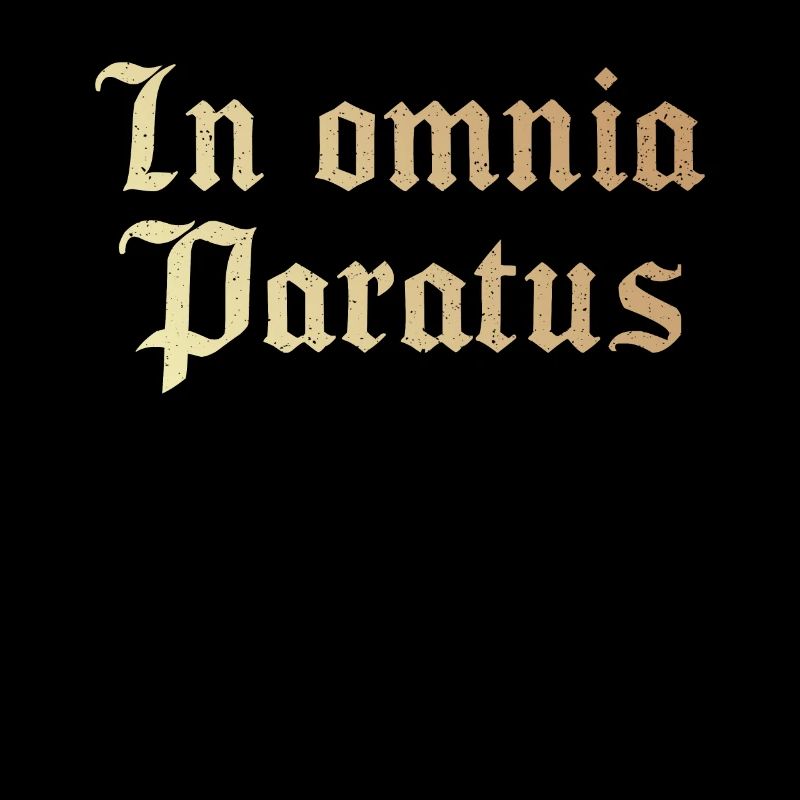In omnia paratus